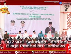 Pemkab Rohul Bersama BAZNAS Salurkan Bantuan Biaya Pembelian Sembako